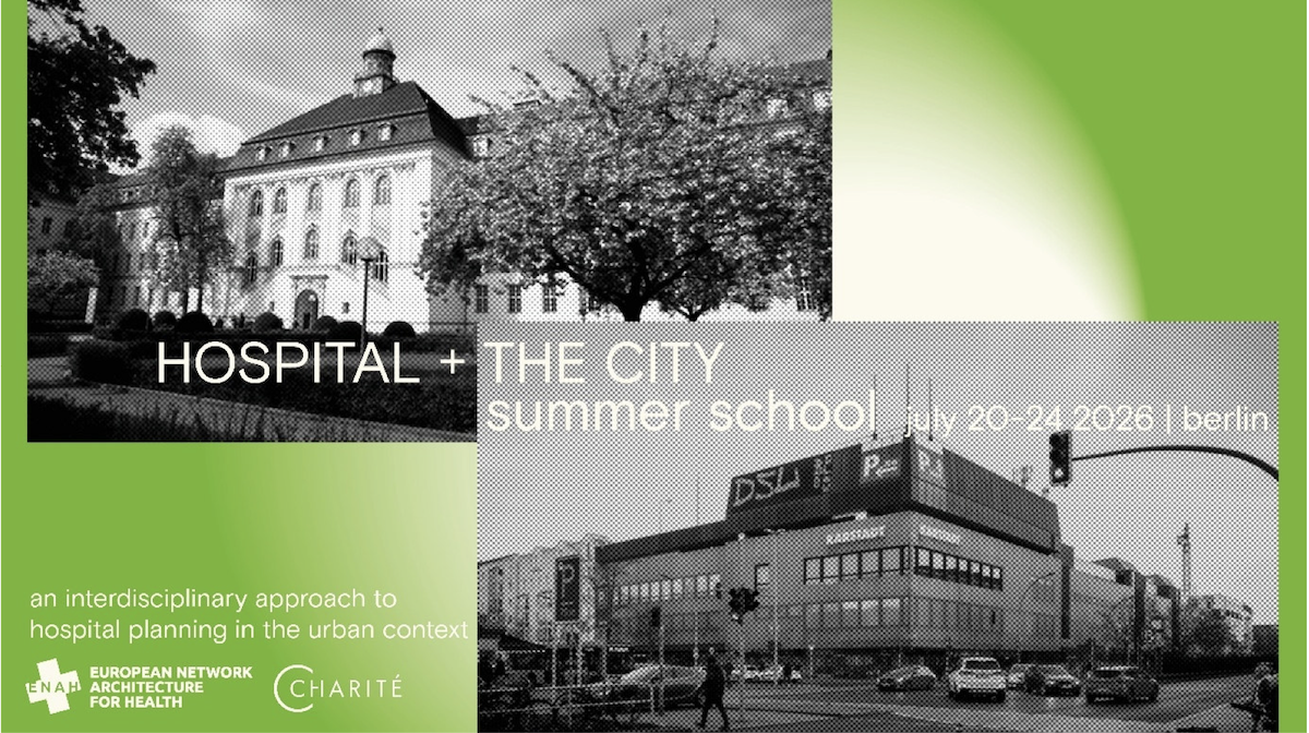 ENAH Summer School 2026 — HOSPITAL + THE CITY